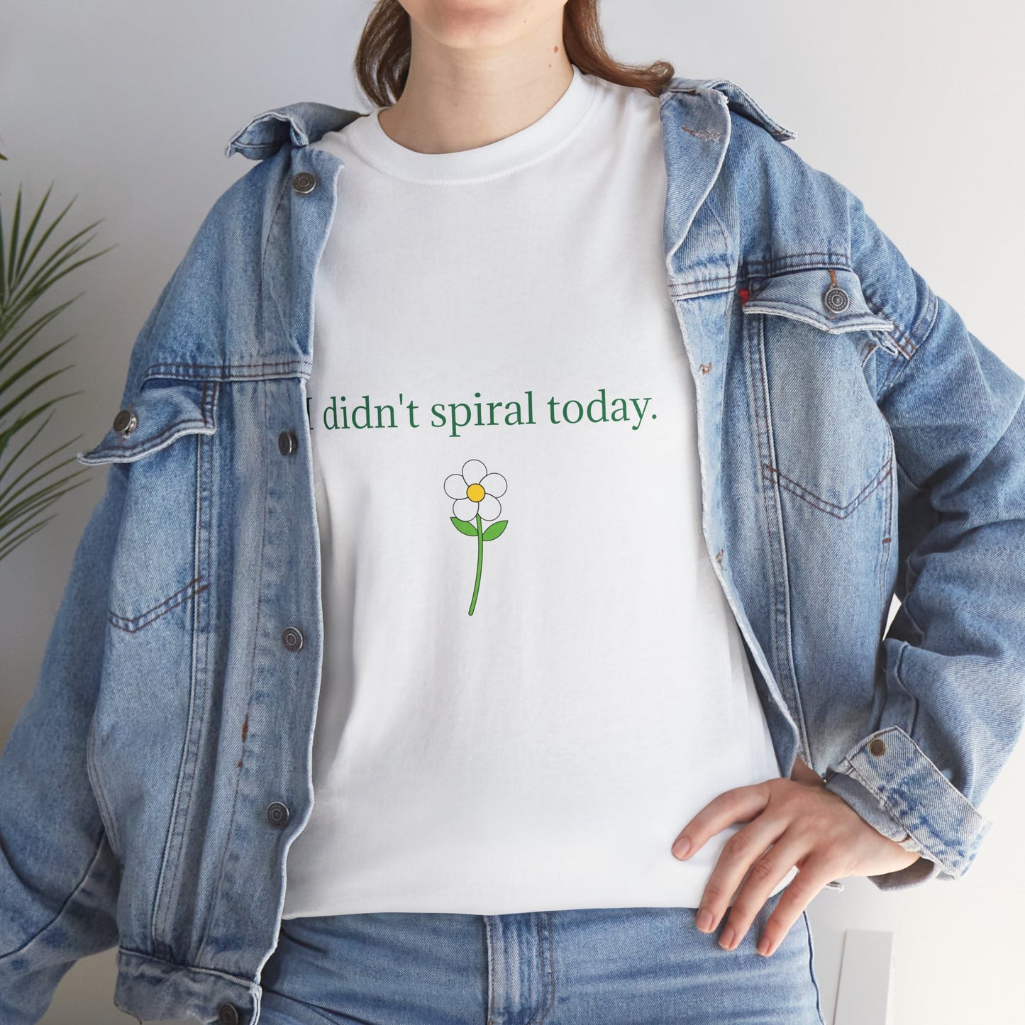 "I didn't spiral today." Tee-Emotional victory unisex t shirt