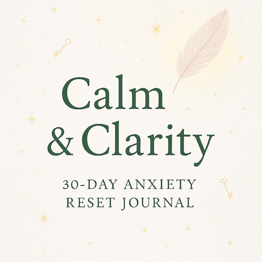 Calm & Clarity: 30 Day Anxiety Reset Journal (Digital Download)