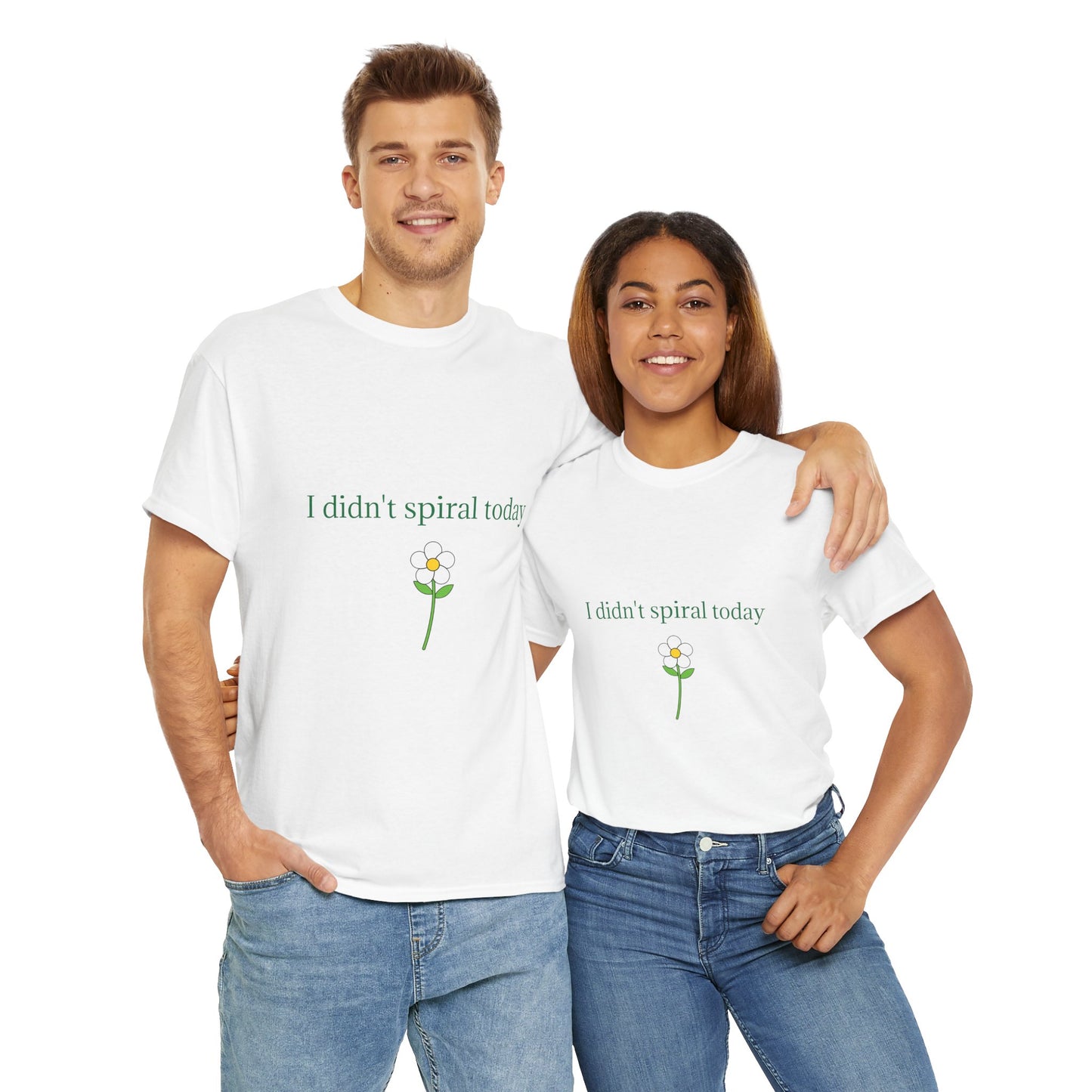 "I didn't spiral today." Tee-Emotional victory unisex t shirt